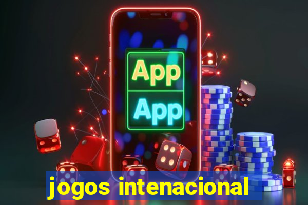 jogos intenacional